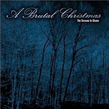 Various Artists - A Brutal Christmas - The Season in Chaos