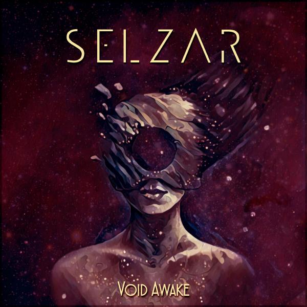 Selzar - Void Awake