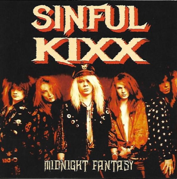 Sinful Kixx - Midnight Fantasy (Reissue 2016)