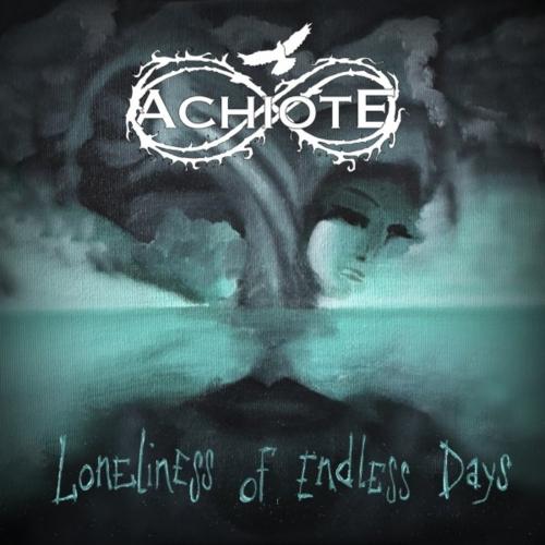 Achiote - Loneliness of Endless Days
