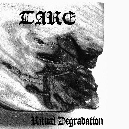 Tare - Ritual Degradation (EP)