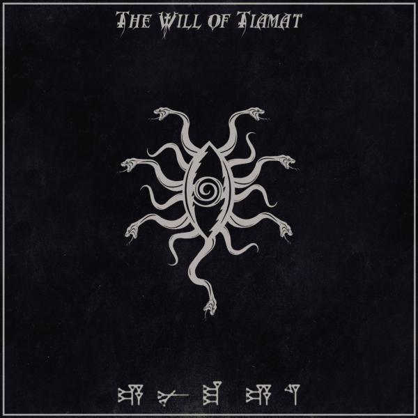 The Will of Tiamat - Энума элиш (EP)