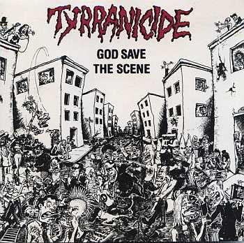 Tyrannicide  - God Save The Scene 