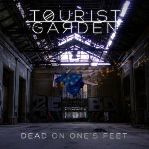 Tourist Garden - Dead on One's Feet (EP)