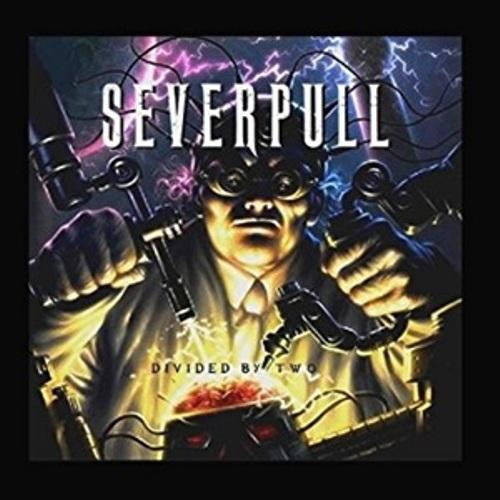 Severpull  - Divided By Two (EP)