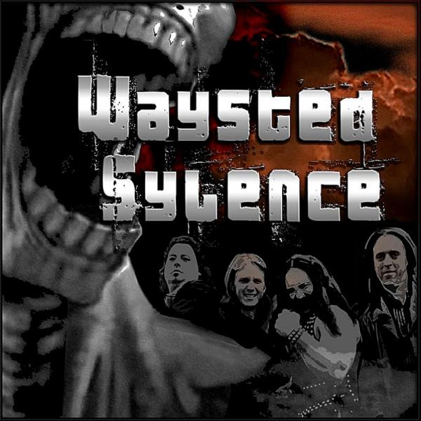 Waysted Sylence - Waysted Sylence (EP)