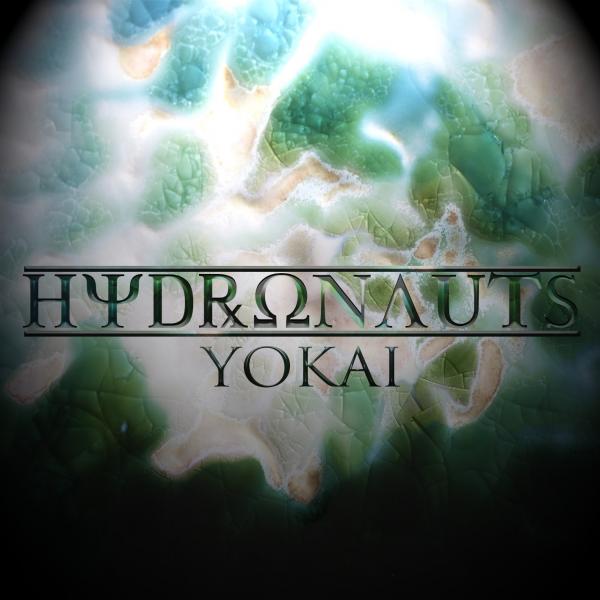 Hydronauts - Yokai (ЕР)