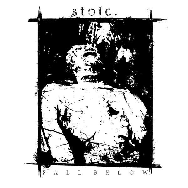 stoic. - Fall Below
