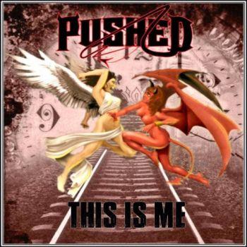 Pushed - This Is Me