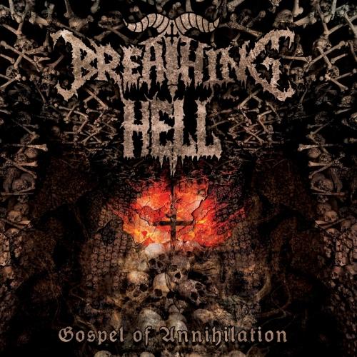 Breathing Hell  - Gospel of Annihilation 