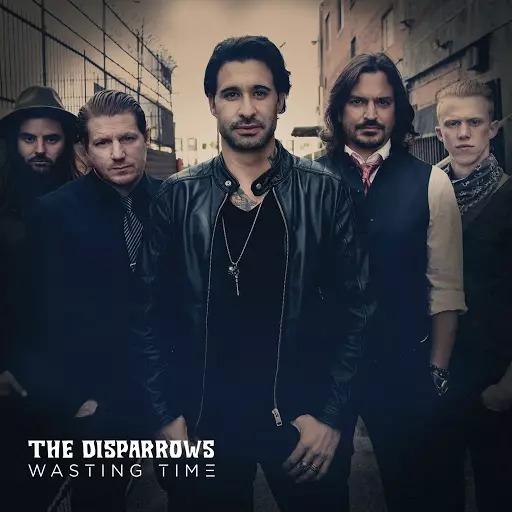 The Disparrows - Wasting Time