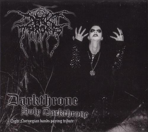 Various Artists - Darkthrone Holy Darkthrone - Eight Norwegian Bands Paying Tribute 