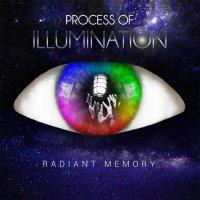 Process Of Illumination - Radiant Memory