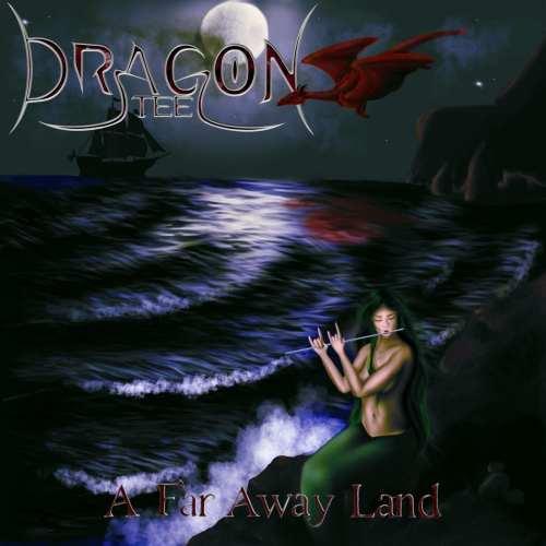 Dragon Steel - A Far Away Land
