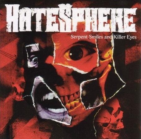 HateSphere - Serpent Smiles and Killer Eyes Bonus (DVD)