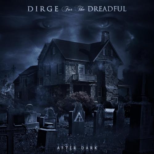 Dirge for the Dreadful - After Dark (EP)