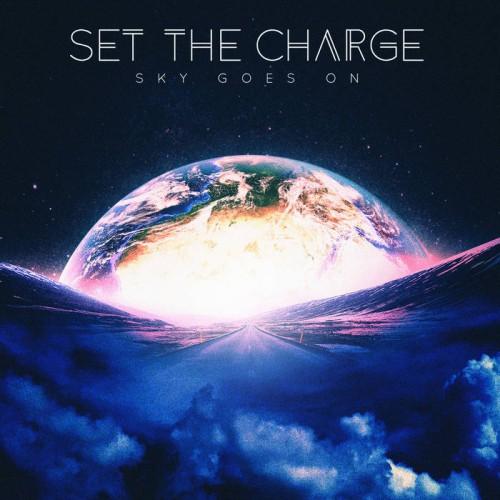 Set The Charge - Sky Goes On