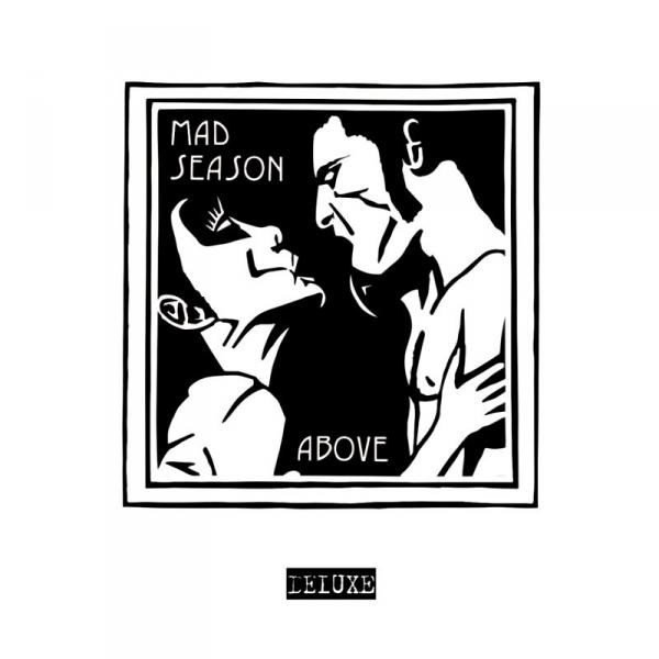 Mad Season - Above (Deluxe Edition) (Remastered  2013)