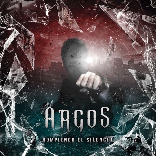 Argos - Rompiendo El Silencio