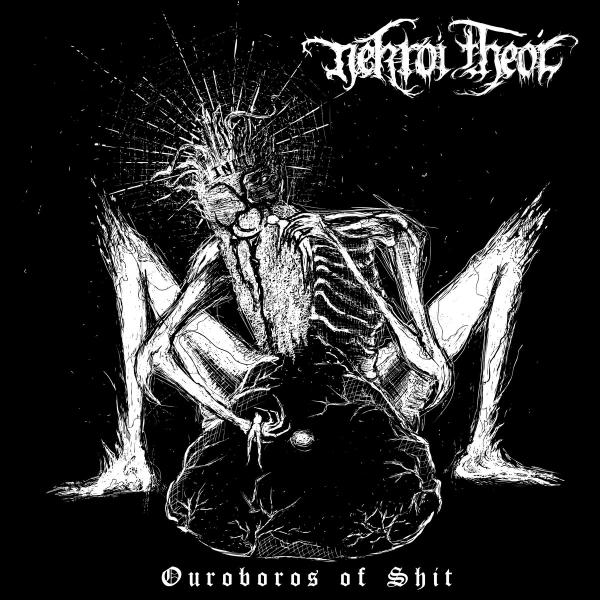 Nekroí Theoí - Ouroboros Of Shit (EP)