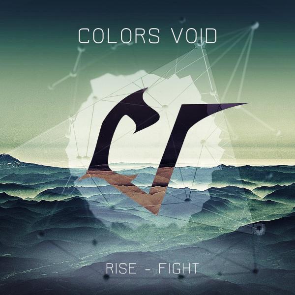 Colors Void - Rise – Fight