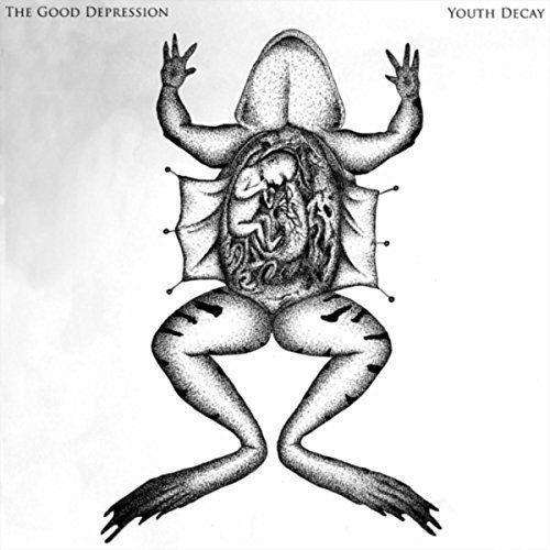The Good Depression - Youth Decay (EP)