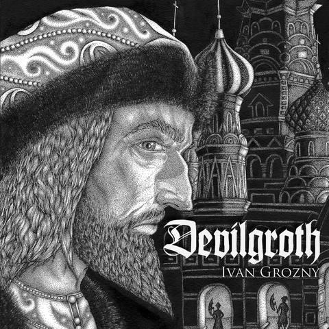 Devilgroth - Ivan Grozny (First Edition)