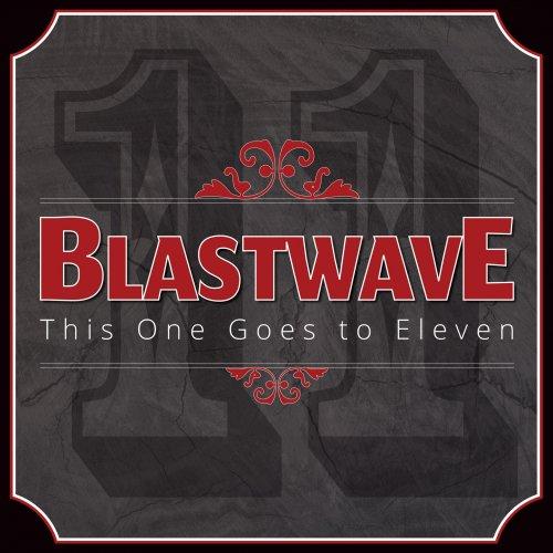 Blastwave - This One Goes To Eleven