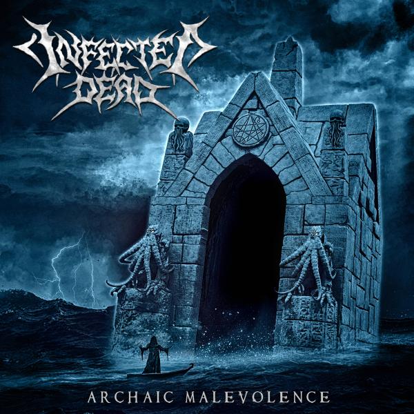 Infected Dead - Archaic Malevolence (EP)