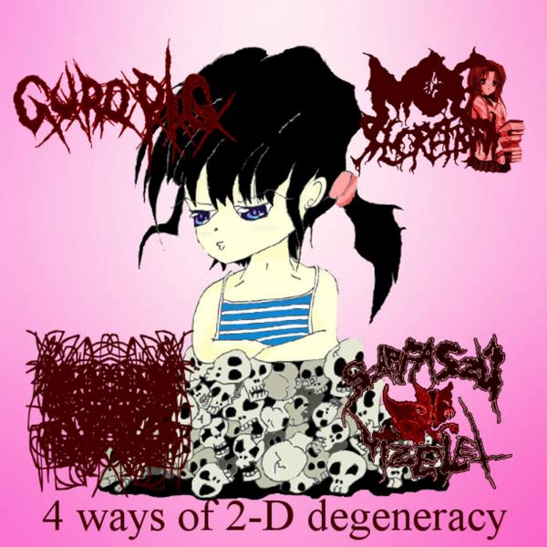 Various Artists - 4 ways of 2-D degeneracy (Split)