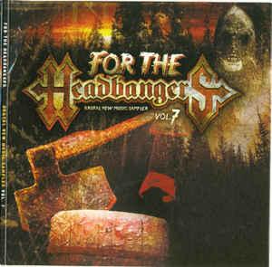Various Artists - For The Headbangers - Brutal New Music Volume 7