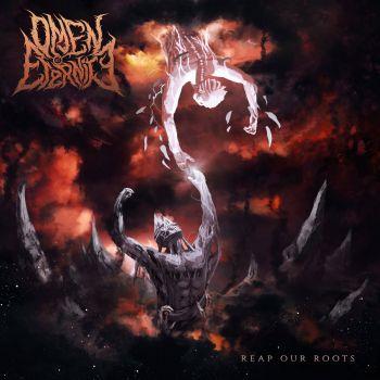 Omen Of Eternity - Reap Our Roots