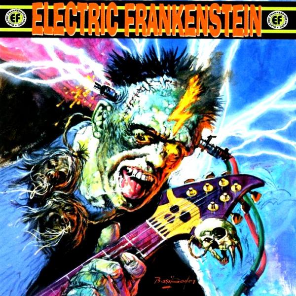 Electric Frankenstein - Burn Bright Burn Fast 