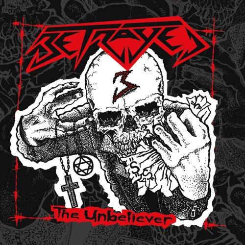 Betrayed - The Unbeliever