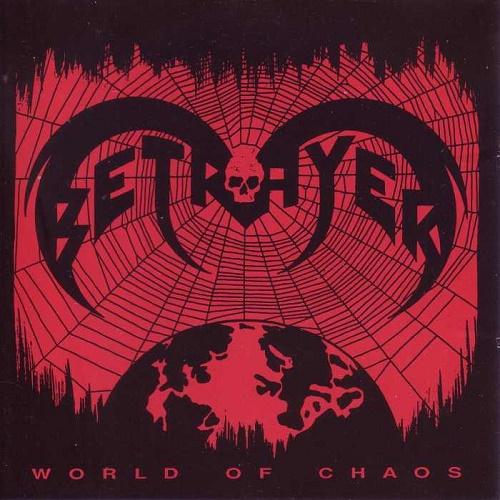 Betrayer - World Of Chaos (EP)