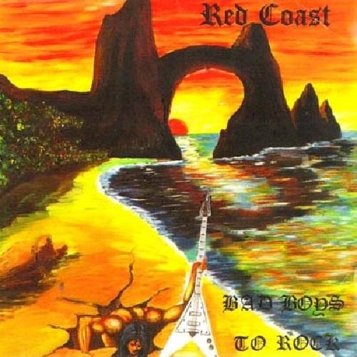 Red Coast - Bad Boys To Rock (EP)