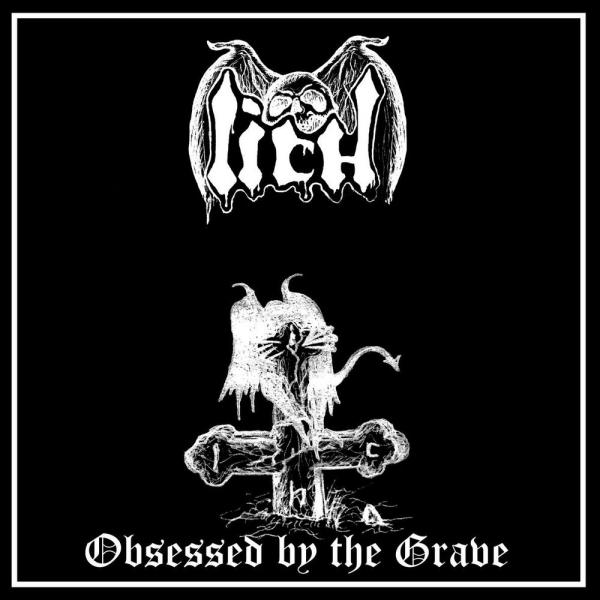 Lich - Obsessed By The Grave (Demo)