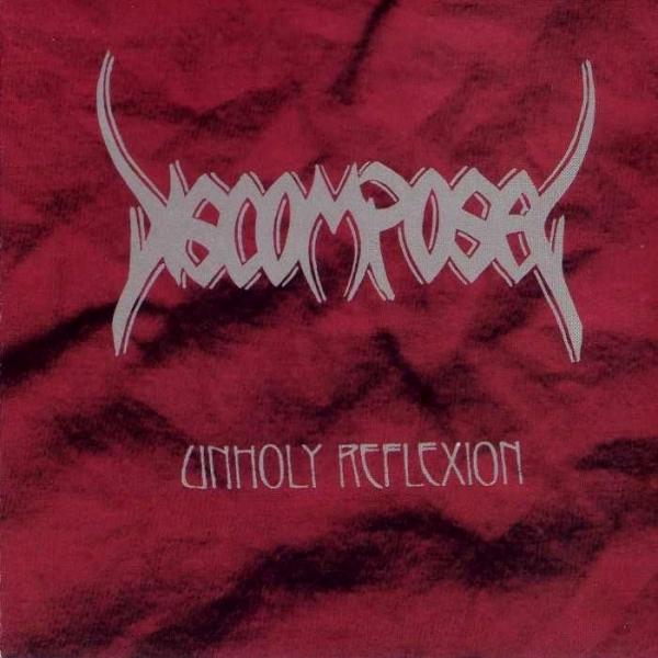 Discomposed - Unholy Reflexion