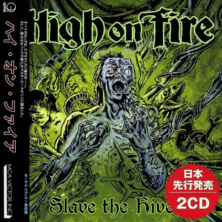 High on Fire - Slave the Hive (Compilation) (Japanese Edition)