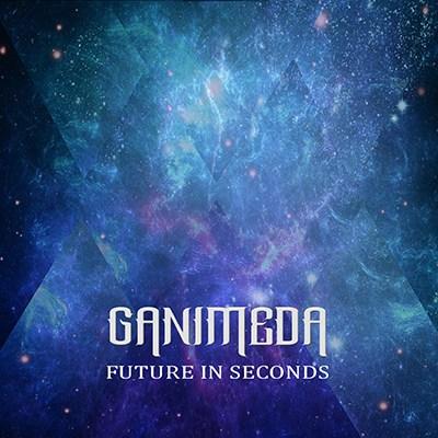 Ganimeda - Future In Seconds (EP)