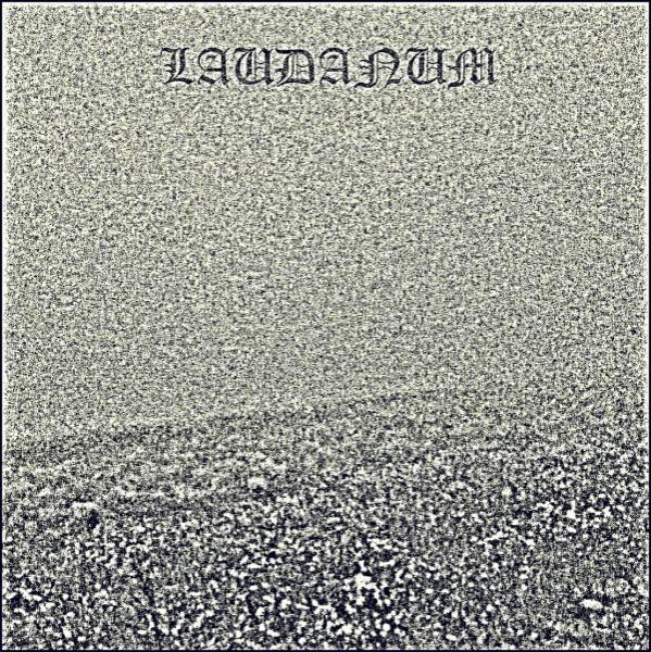Laudanum - III (Demo)