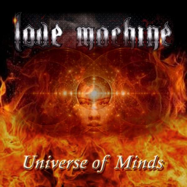 Love Machine - Universe Of Minds