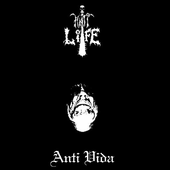 Anti Life - Anti Vida (EP)