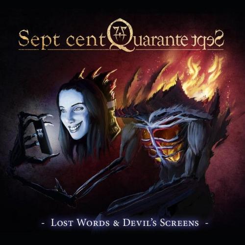 Sept Cent Quarante Sept - Lost Words and Devil's Screens