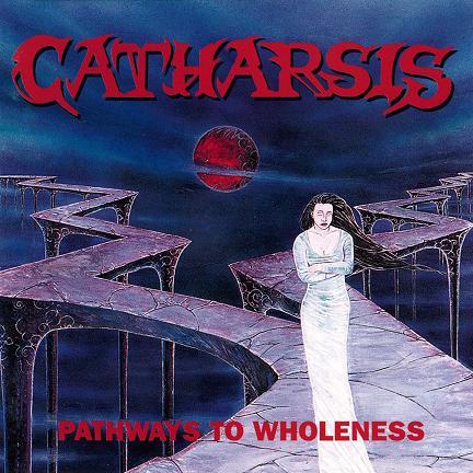 Catharsis - Pathways to Wholeness