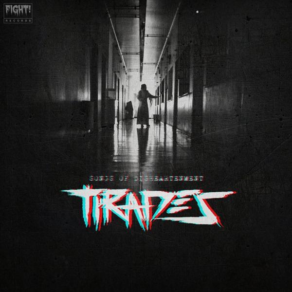 Tirades - Songs Of Disheartenment (EP)