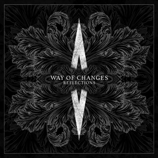 Way Of Changes - Reflections