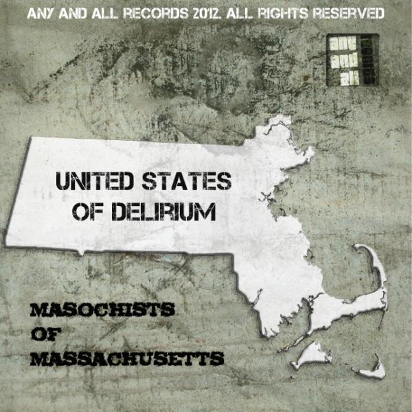 Masochists of Massachusetts - United States of Delirium (EP) (Lossless)