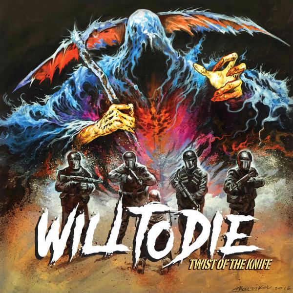 Will To Die - Twist Of The Knife