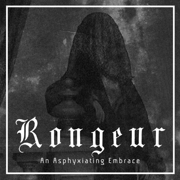 Rongeur - An Asphyxiating Embrace
